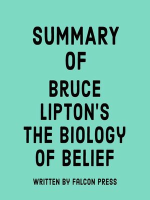 cover image of Summary of Bruce Lipton's the Biology of Belief